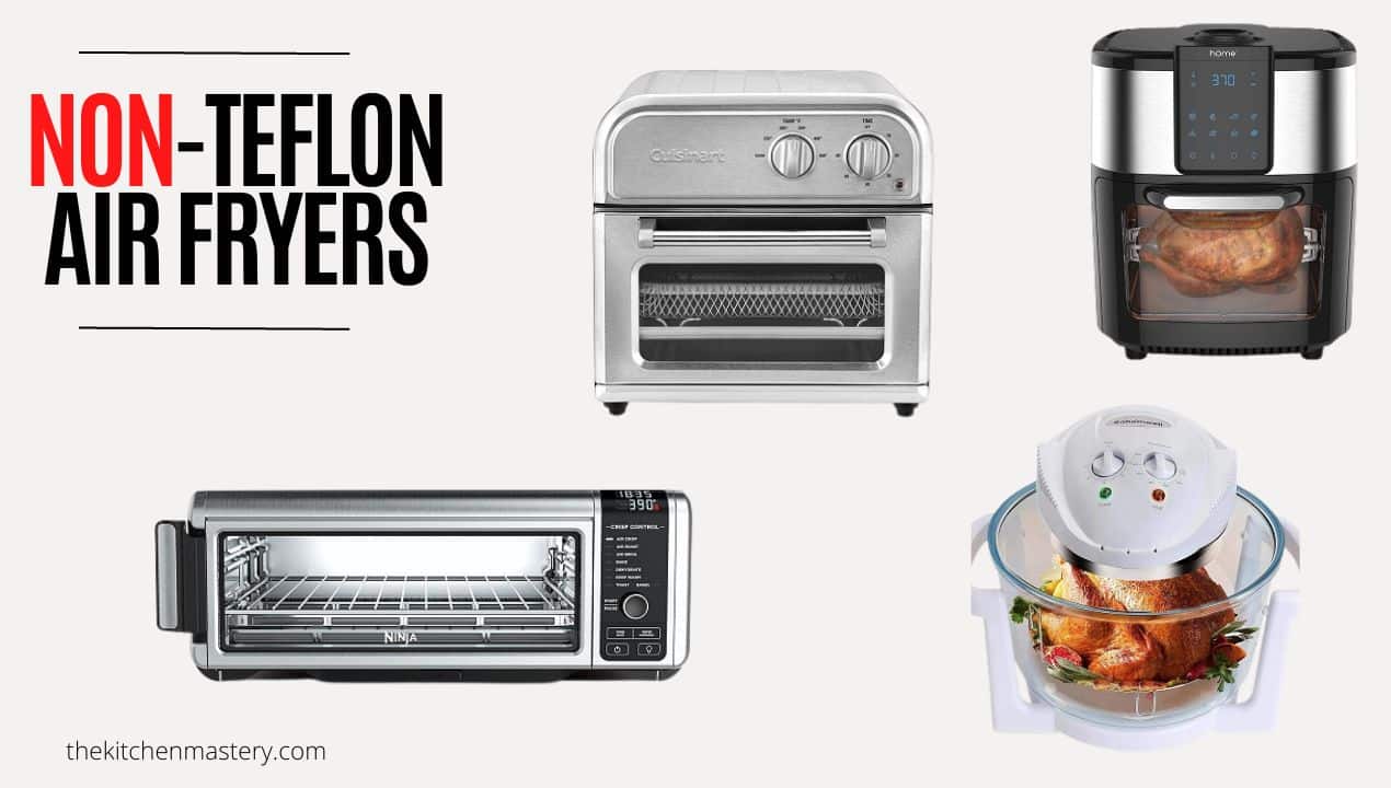 non teflon air fryers