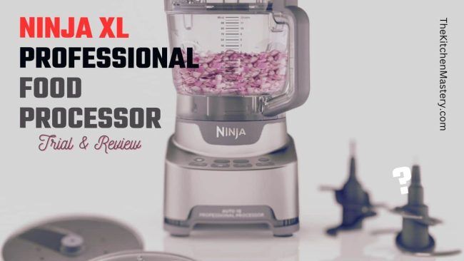 ninja extra large food processor review and trial